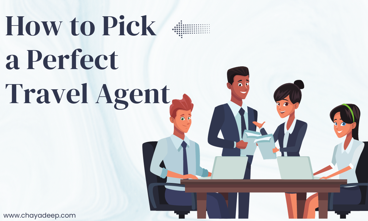 How to Pick a Travel Agent